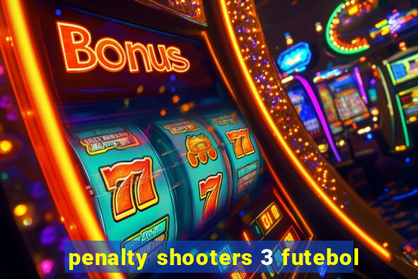 penalty shooters 3 futebol