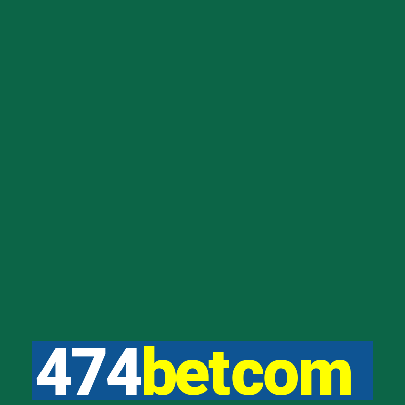 474betcom