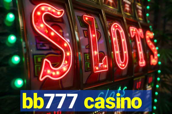 bb777 casino