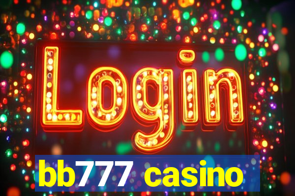 bb777 casino