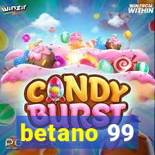 betano 99