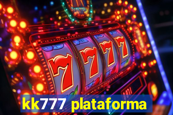 kk777 plataforma