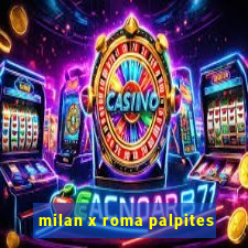 milan x roma palpites