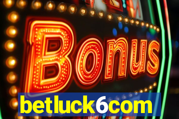 betluck6com