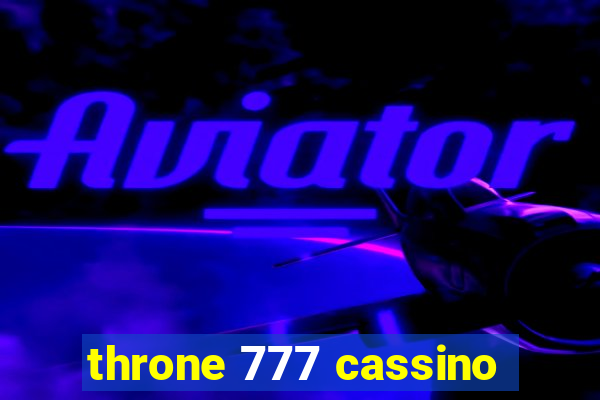 throne 777 cassino