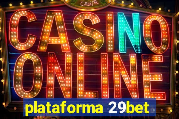 plataforma 29bet