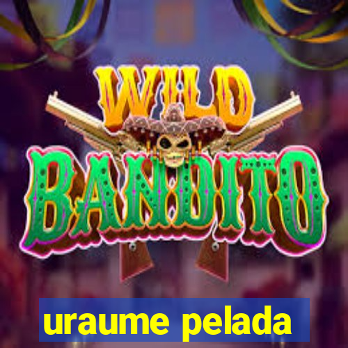 uraume pelada