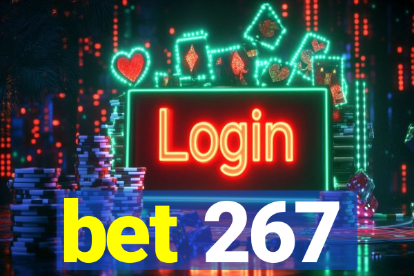 bet 267