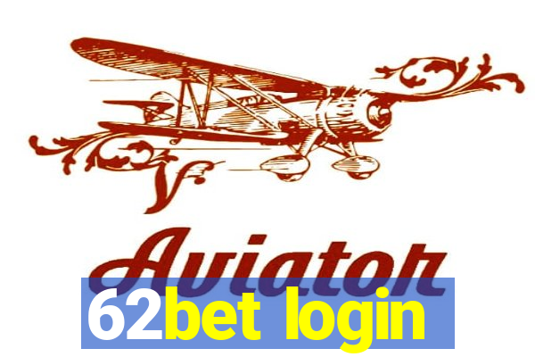 62bet login