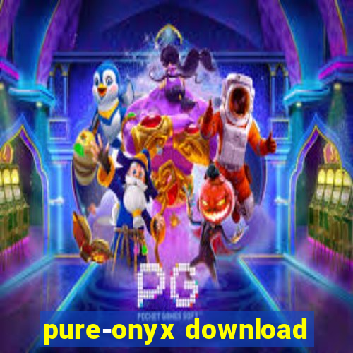 pure-onyx download