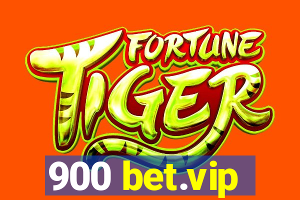 900 bet.vip