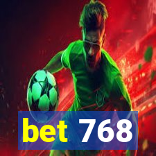 bet 768