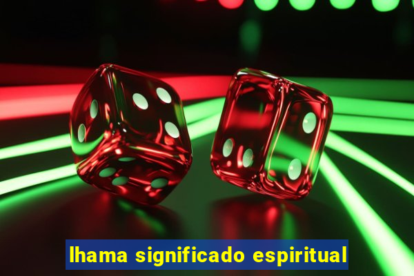 lhama significado espiritual