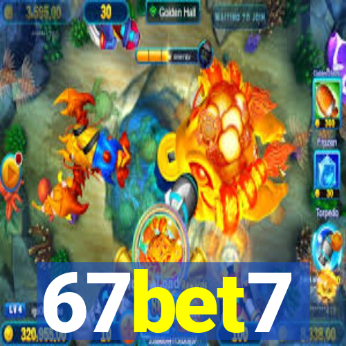 67bet7