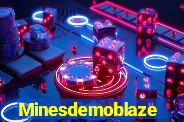 Minesdemoblaze