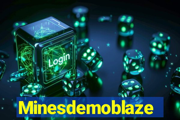 Minesdemoblaze