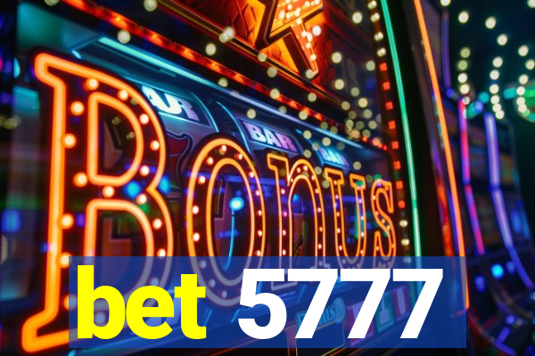 bet 5777