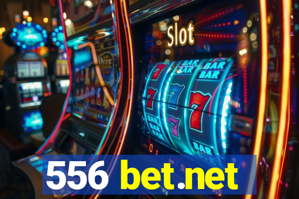 556 bet.net