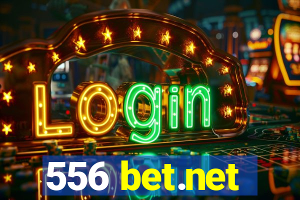 556 bet.net