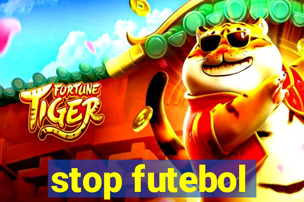 stop futebol