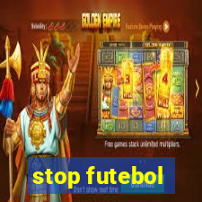 stop futebol