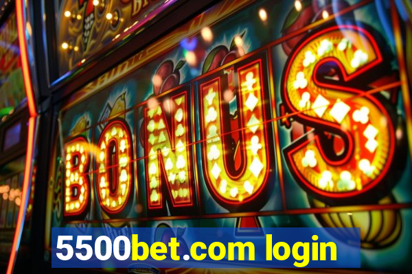 5500bet.com login