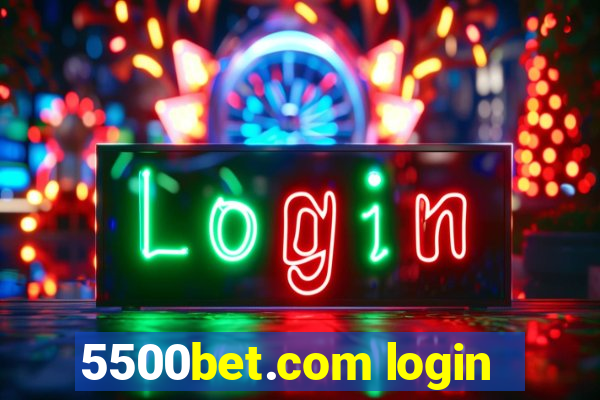 5500bet.com login