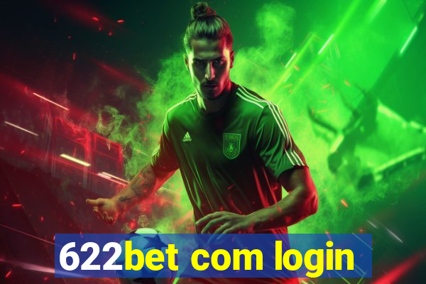 622bet com login