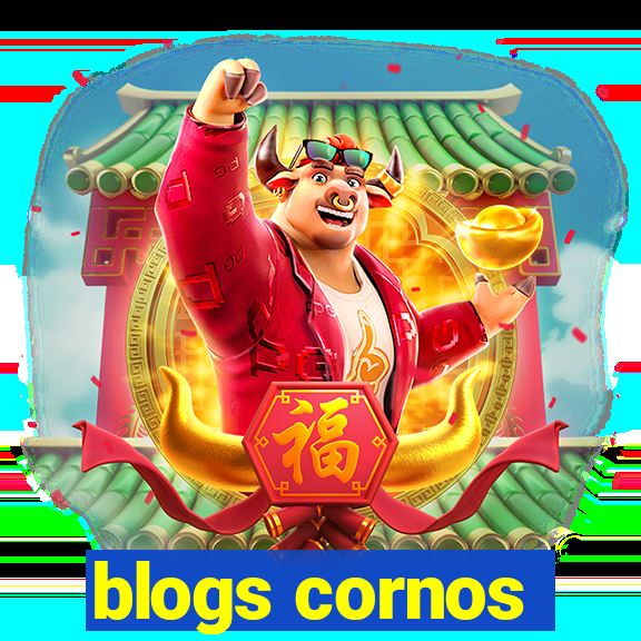 blogs cornos