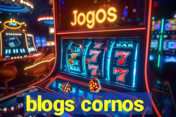 blogs cornos