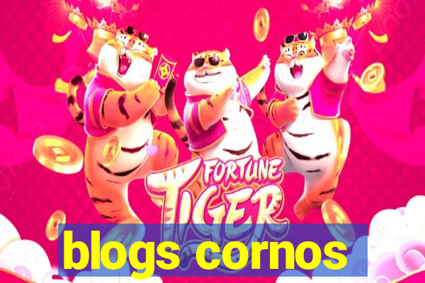 blogs cornos