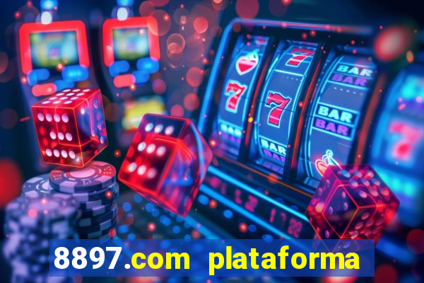 8897.com plataforma de jogos