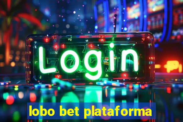 lobo bet plataforma