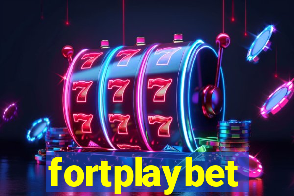 fortplaybet