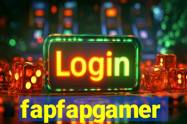 fapfapgamer