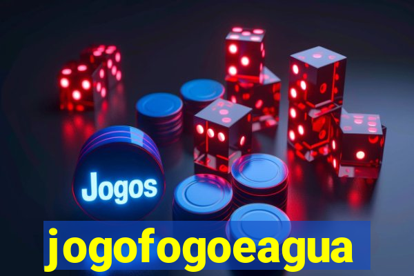 jogofogoeagua