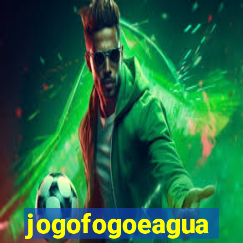 jogofogoeagua