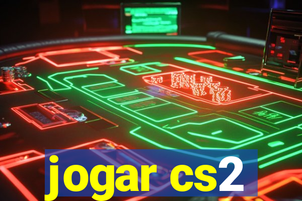 jogar cs2