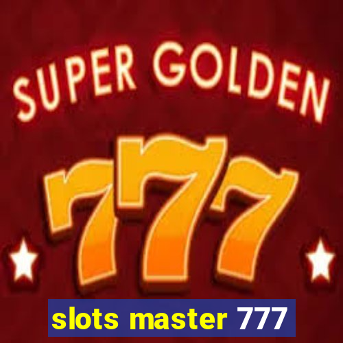 slots master 777