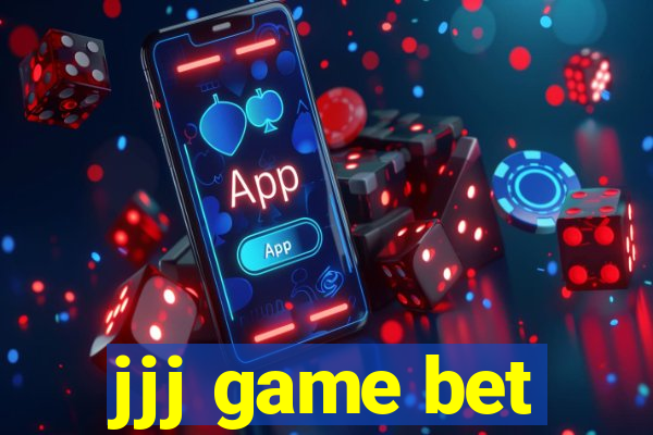 jjj game bet