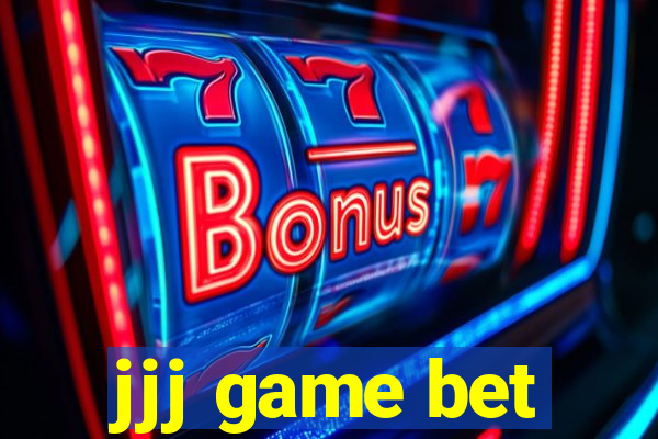 jjj game bet