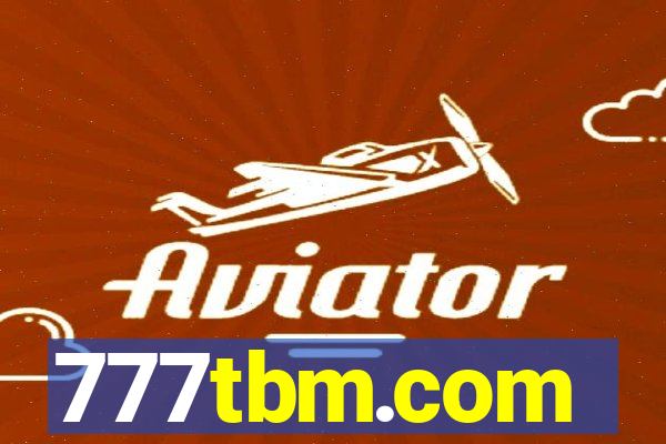 777tbm.com