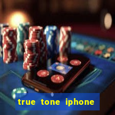 true tone iphone economiza energia