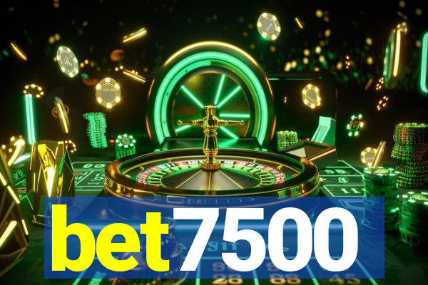 bet7500