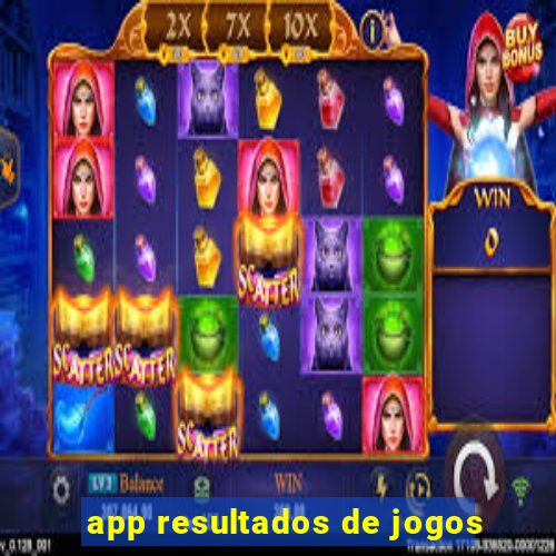 app resultados de jogos