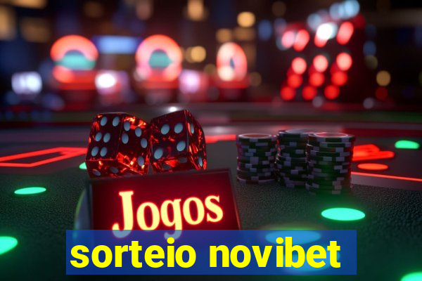 sorteio novibet