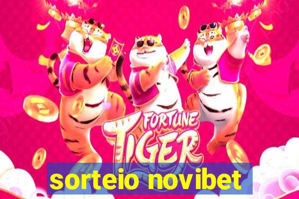 sorteio novibet