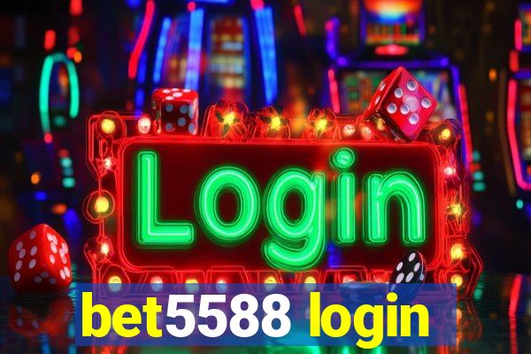 bet5588 login