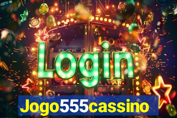 Jogo555cassino