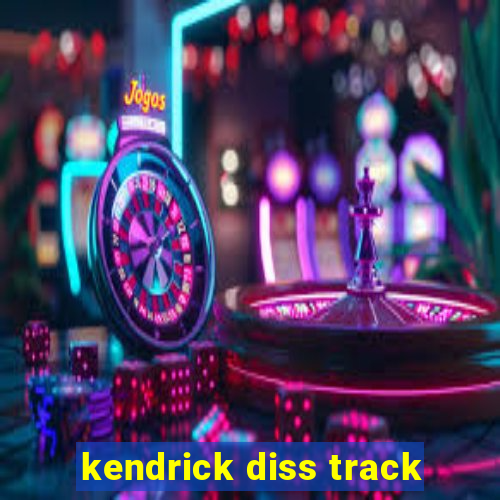 kendrick diss track